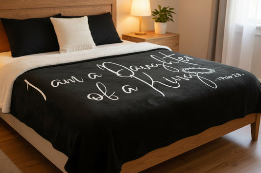 I Am A Daughter of A King - Black Sherpa Blanket 60 x 80 