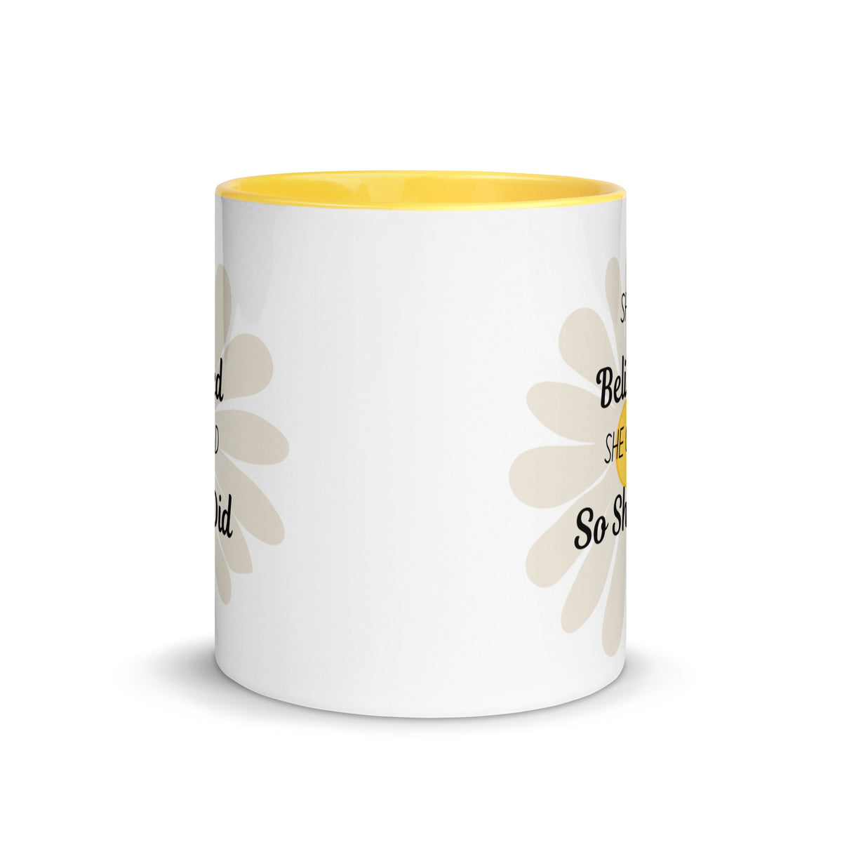 She Believed She Could So She Did White Mug with Yellow Color Trim - 11 oz - Side View
